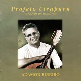 CD Projeto Uirapurú — O Canto da Amazônia